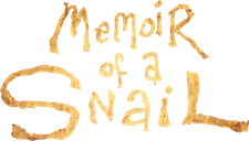 Memoir of a Snail