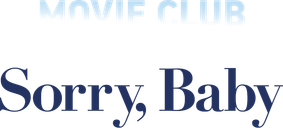 MovieClubPreview-SorryBaby-Logo-1000x452.png