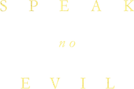 Speak No Evil