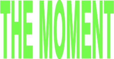 The Moment