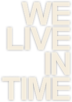 We Live In Time