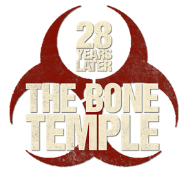 28 Years Later: The Bone Temple