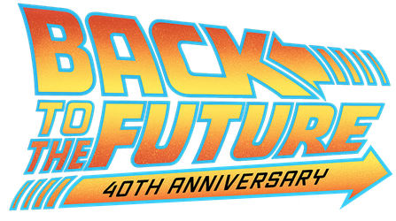 Back to the Future - 40th Anniversary