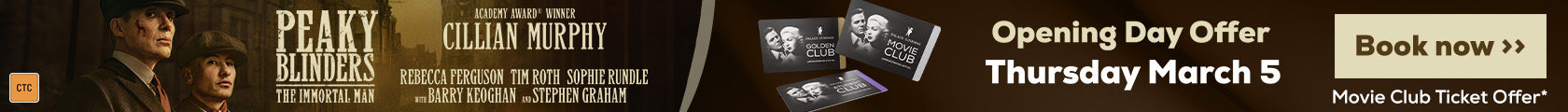 OpeningDayOffer-PeakyBlindersTheImmortalMan-DesktopHeader-1680x120px.jpg